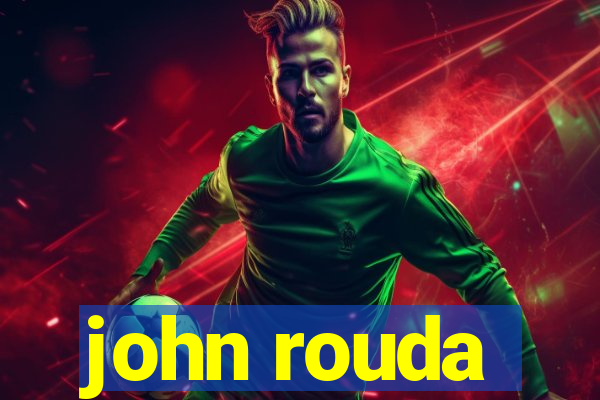 john rouda