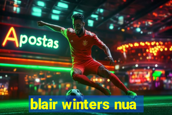 blair winters nua