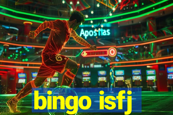 bingo isfj