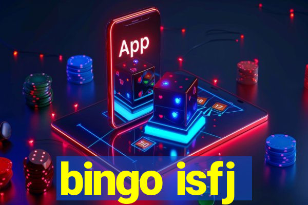 bingo isfj