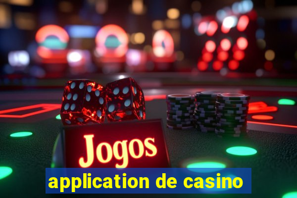 application de casino