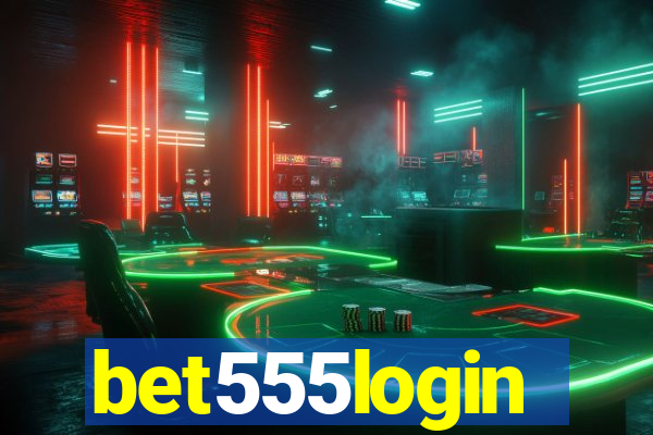 bet555login