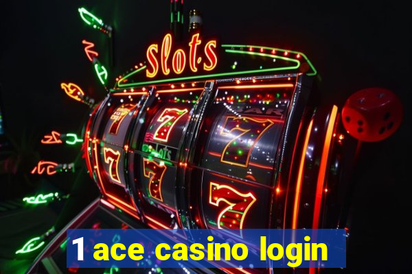 1 ace casino login