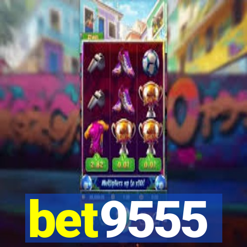 bet9555