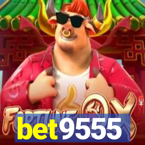 bet9555