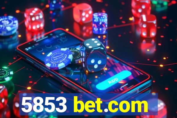 5853 bet.com