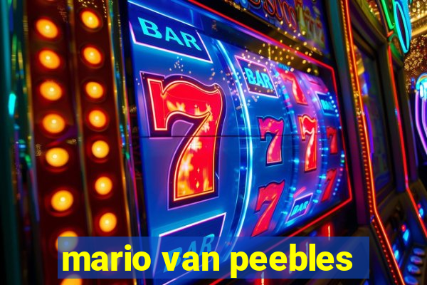 mario van peebles