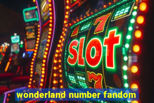 wonderland number fandom