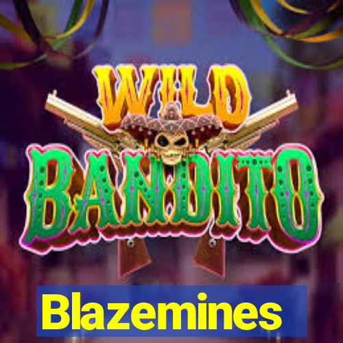 Blazemines