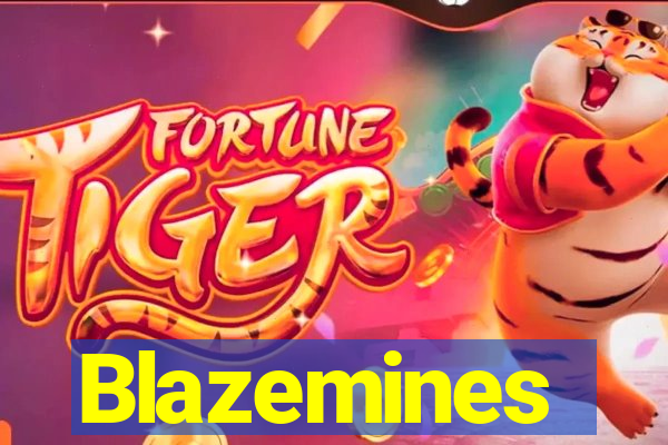 Blazemines