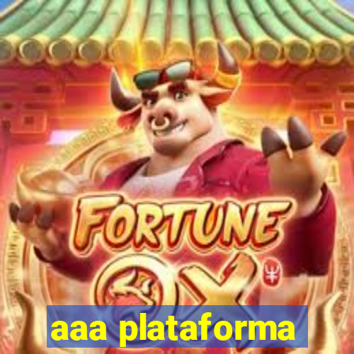 aaa plataforma