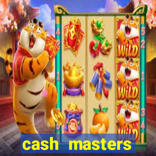 cash masters dinheiro infinito