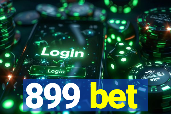 899 bet