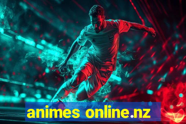 animes online.nz