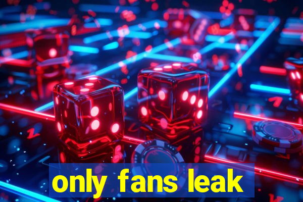 only fans leak