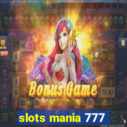 slots mania 777