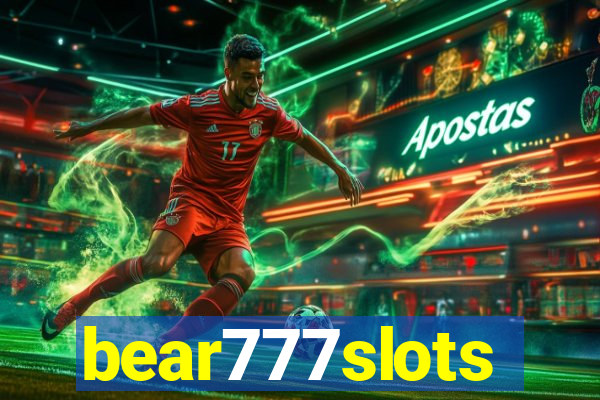 bear777slots