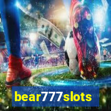 bear777slots