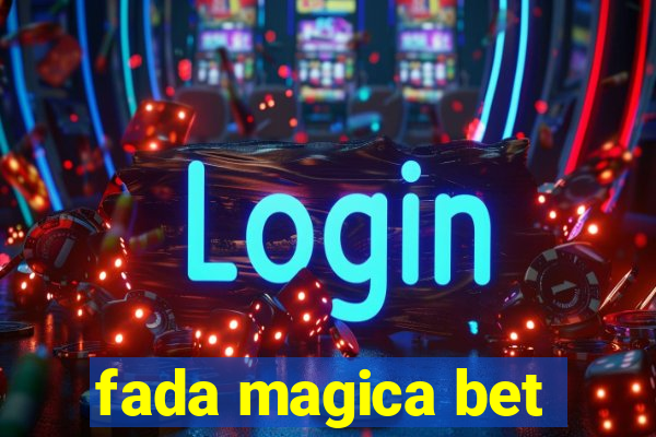 fada magica bet