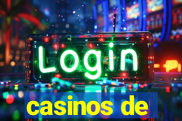 casinos de