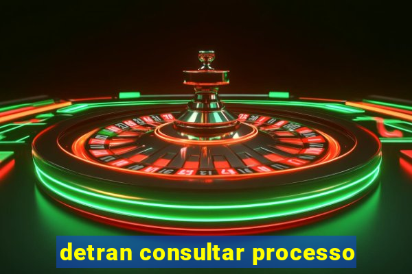 detran consultar processo