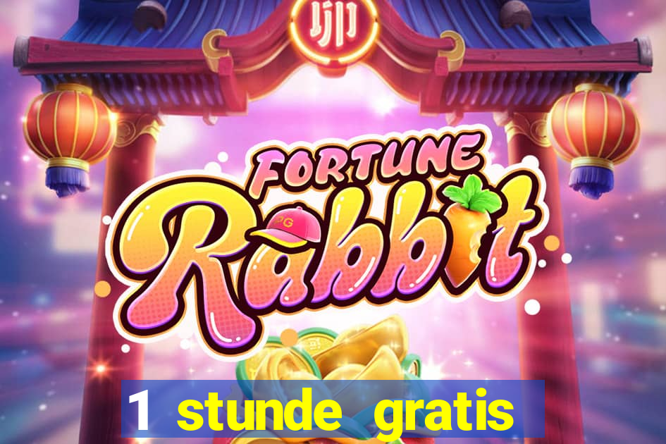 1 stunde gratis spielen casino