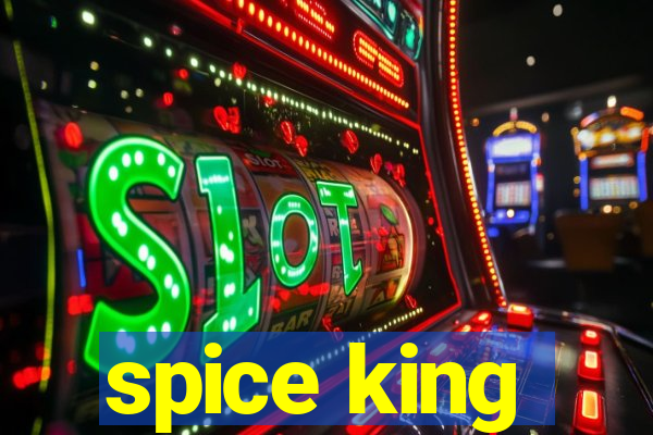 spice king