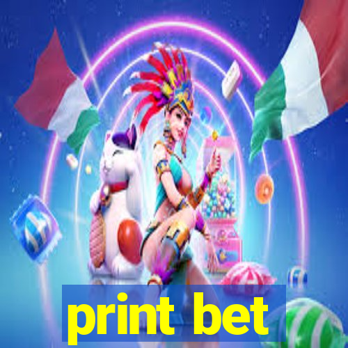 print bet