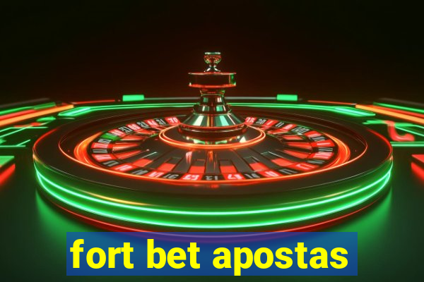 fort bet apostas