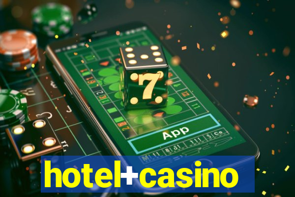 hotel+casino