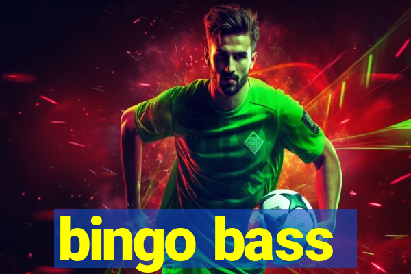 bingo bass