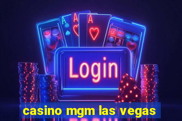 casino mgm las vegas