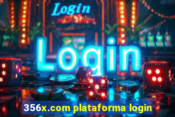 356x.com plataforma login