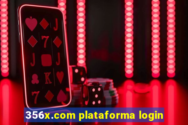 356x.com plataforma login