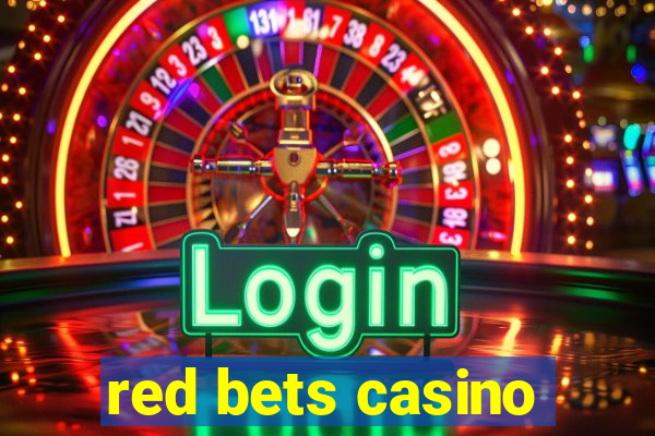 red bets casino