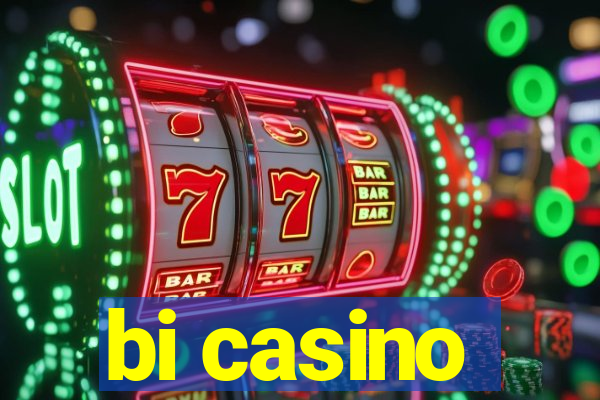 bi casino