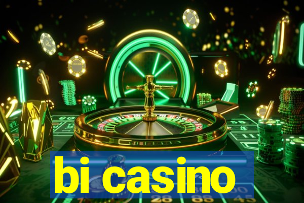 bi casino