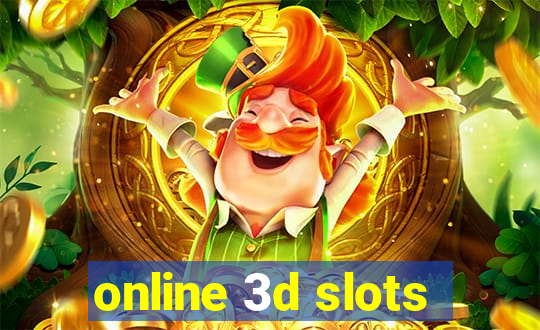 online 3d slots