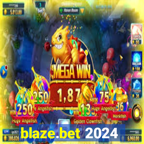 blaze.bet 2024