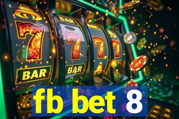 fb bet 8