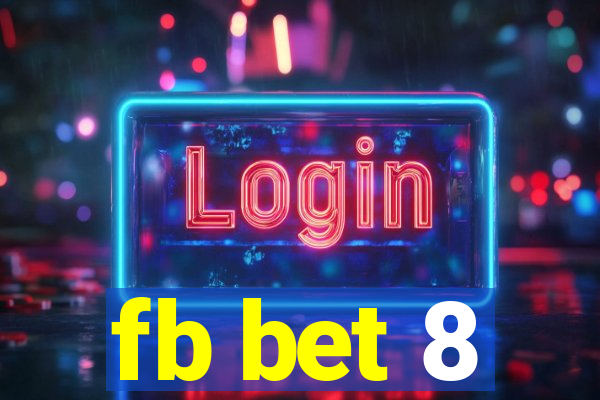 fb bet 8