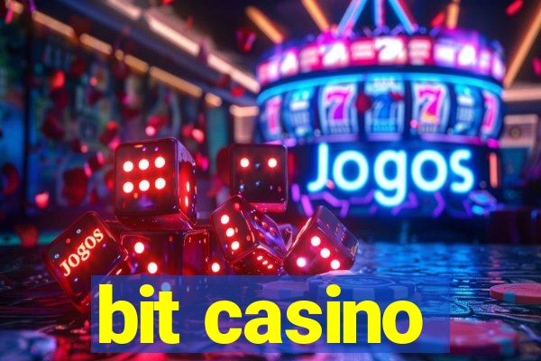 bit casino