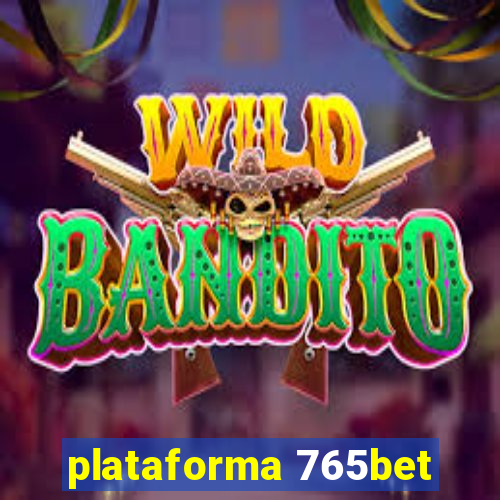 plataforma 765bet