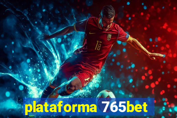 plataforma 765bet