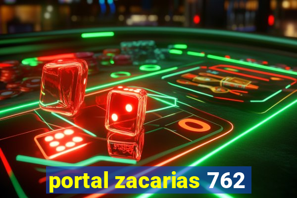 portal zacarias 762