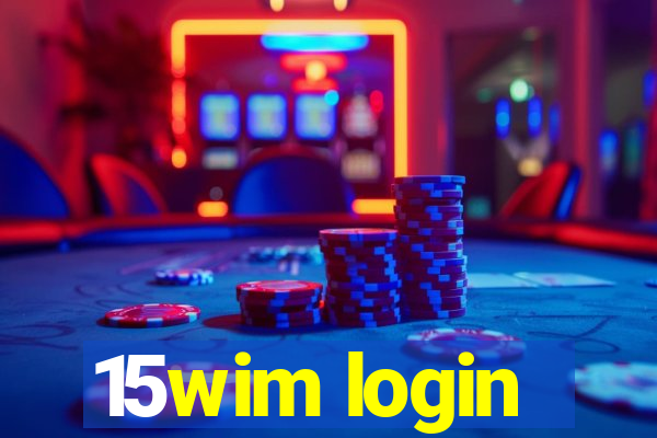 15wim login