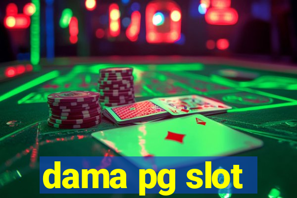 dama pg slot