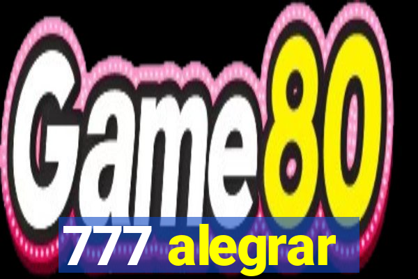 777 alegrar