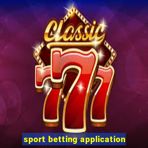 sport betting application