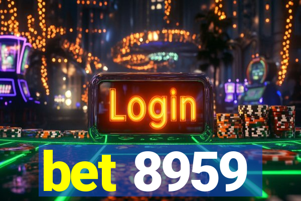 bet 8959